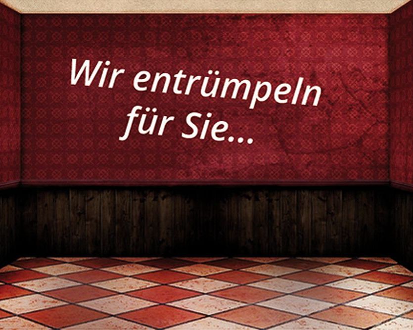 Wir entrümpeln für sie, steht auf einer Wand in einem Leeren Raum